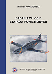 Badania w locie statków powietrznych - Mirosław Nowakowski